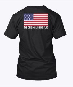 4th-of-July-American-Flag-Is-The-Original-Pride-Flag-Shirt